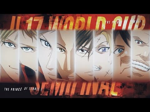 Трейлер: Новый принц тенниса: Юношеский чемпионат мира —  Полуфинал